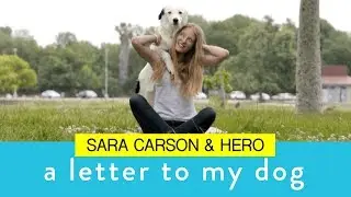 Sara Carson Reads Letter To Her Dog Hero
