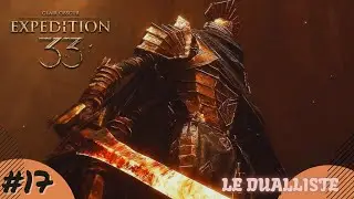 Clair Obscur: Exp&eacute;dition 33 | Le Duelliste aux Deux Lames : Un Combat &Eacute;l&eacute;gant et Impitoyable ⚔️