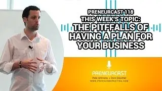 PreneurCast118: Vision, Strategy and Tactics
