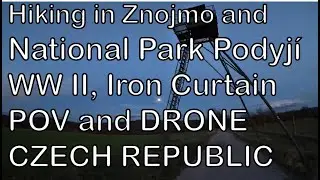 Hiking around Znojmo and National Park Podyj&iacute; March 2024 | RELAXING | POV and DRONE
