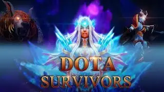 DOTA 2 SURVIVORS