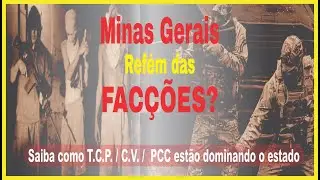 Como as Fac&ccedil;&otilde;es Criminosas Chegaram a Minas Gerais | Podcast No QAP