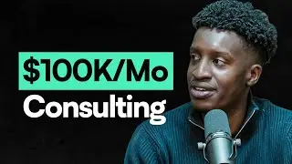 How to Build a $100K/Month Consulting Business | Muheez w Founder's Formula