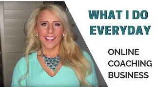 WHAT I DO EVERYDAY TO BUILD MY BUSINESS ONLINE IN BEACHBODY COACHING