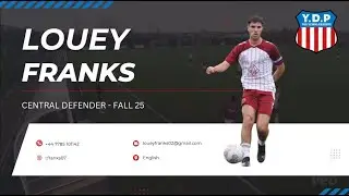 Louey Franks - Central Defender - Fall 25