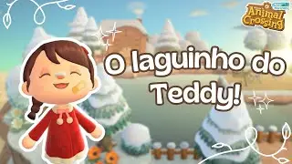 O LAGUINHO DO TEDDY! | ANIMAL CROSSING SEM NINTENDO ONLINE | #17