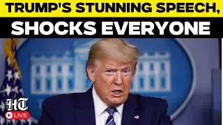 Trump Speech Live | US President Donald Trump Issues Shocking Statement | White House  | US News