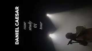 Daniel Caesar: case study 01 TOUR