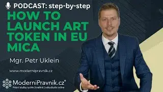 How to Launch an ART Token in the EU Under MiCA: Complete Step-by-Step Guide ModerniPravnik.cz
