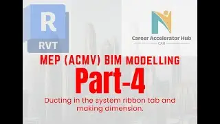 Revit-Part-4 (Ducting in the System Ribbon Tab and making dimension)