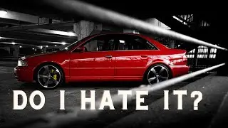 Things I Hate About My Audi  B5 S4