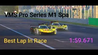 Best lap in race VMS Pro Series Spa M1 1:59.671