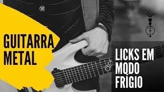 Aula do M&ecirc;s: Licks Em Modo Fr&iacute;gio (Metal)
