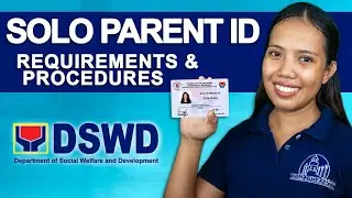 Удостоверение личности родителя-одиночки DSWD (требования и процедуры)