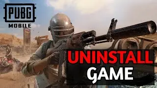 How to Uninstall PUBG Mobile 2025?