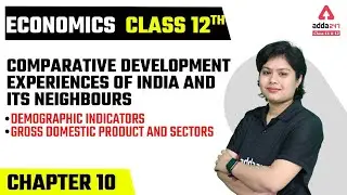 Class 12 Indian Economic Development Chapter 10 | Demographic Indicators | Gross Domestic Product