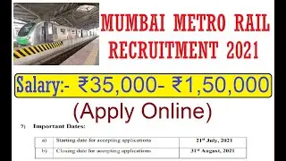 Mumbai Metro Rail Recruitment 2021, METRO Vacancy 2021, MMRCL JOBS 2021, Apply Online