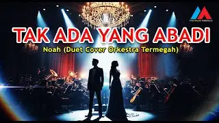 TAK ADA YANG ABADI - NOAH BAND ( Cover) |  Versi Lagu Duet Bikin Merinding