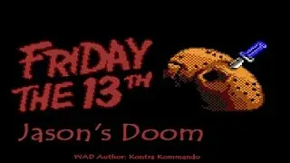 Friday the 13th: Jason's Doom [Version 2.0] -Nightmare Difficulty-