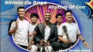 Mark Revlon Band || Ritmos De Baga || Rhythm Of Goa || (Live) Goa 2025