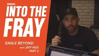 Behind the Scenes With Navy SEAL Jeff Reid for the 'Eagle: Beyond' Series - Part 2