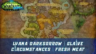 Lyana Darksorrow | Glaive Circumstances | Fresh Meat | Legion Remix