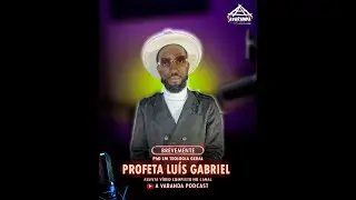 A Varanda Podcast com PROFETA LUÍS GABRIEL episódio completo