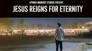 Jesus Reigns For Eternity// Christian Rap Music 