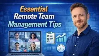 Remote Team Management | Essential Tips to Boost Productivity