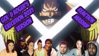 Gold Roger's Execution 2021 Version Reaction Mashup