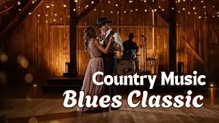 Country Music Blues 🤠 &mdash; Blues Classic [Full Album]