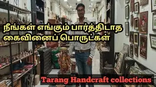 Tarang Handcraft collections|part -2|in Coimbatore 🔥