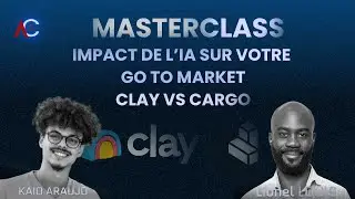 L'impact de l'IA sur votre go to market - CLAY vs CARGO