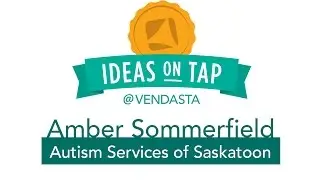 Ideas on Tap: Autism Services of Saskatoon
