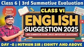 Class 6 english 3rd unit test suggestion 2025 | Class 6 english suggestion 2025