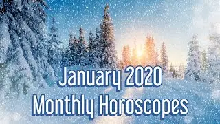 January 2020 Horoscopes