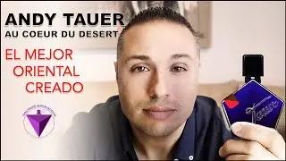 🔴 ANDY TAUER ● AU COEUR DU D&Eacute;SERT | SALUDOS AROM&Aacute;TICOS