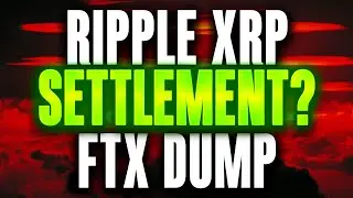 RIPPLE SEC SETTLEMENT THIS MONTH? 🚨 FTX MAJOR TOKEN DUMP 🚨 XRP & INFLATION