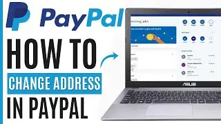 How to Change Address in Paypal Business Account (2025)