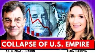 DEFEAT of the WEST - Economic Unraveling of the Collapsing Empire | Dr. Michael Hudson