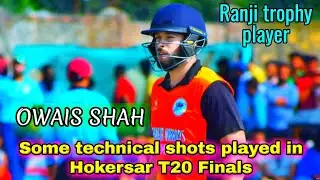 Owais Shah &bull;&bull; Ranji trophy player from Jammu & Kashmir &bull;&bull;Some technical shots played in Hokersar T20