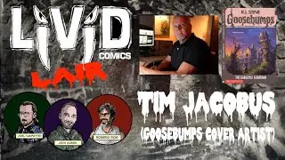 Livid Comics Lair -0041- Tim Jacobus (Goosebumps Cover Artist)