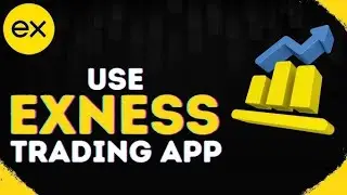 How to use Exness ? Benefits of Exness 🎉