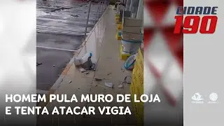 Homem pula muro de loja de material de construção, tenta atacar vigia e é baleado | Cidade 190