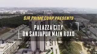 Palazza City walk through Video | SJR Primecorp
