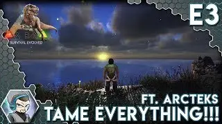 🦕ARK SURVIVAL EVOLVED RESOURCE TAMES WITH ARCTEKS 🦕