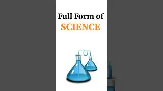 What Is The Full form of SCIENCE | #ceshorts #shorts