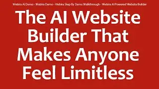 Webira AI Demo - Webira Demo - Webira Step By Demo Walkthrough - Webira AI Powered Website Builder