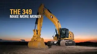 Cat&reg; 349 Next Generation Excavators Make You More Money