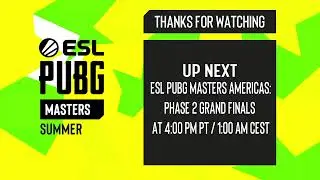 ESL PUBG Masters: Summer &ndash; Grand Finals: Week 2 / Day 2